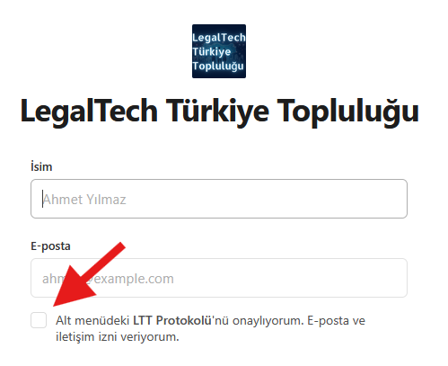 Üye olma sürecinde LTT Protokol kabulü ve iletişim izni verme butonu