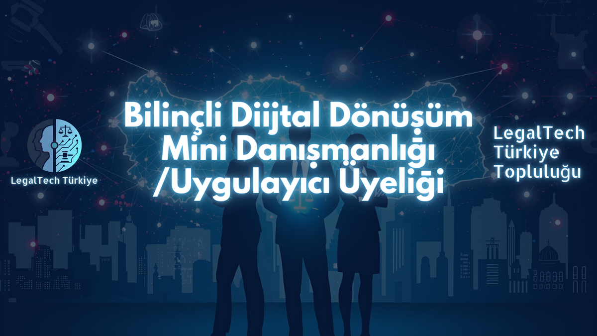 Bilinçli Diijtal Dönüşüm Mini Danışmanlığı - Uygulayıcı Üyeliği