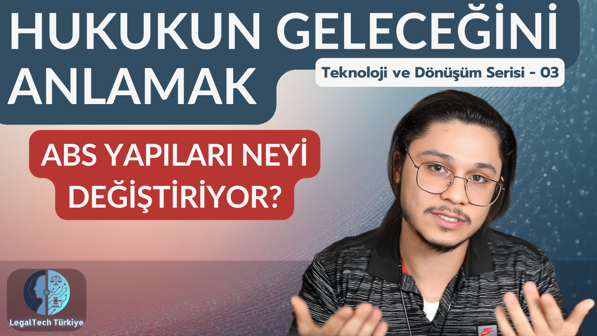 Hukuk Piyasasında Yapısal Dönüşüm Alternatif İş Yapıları (ABS), Teknolojik Entegrasyon ve Rekabetin Yeni Mimarisi