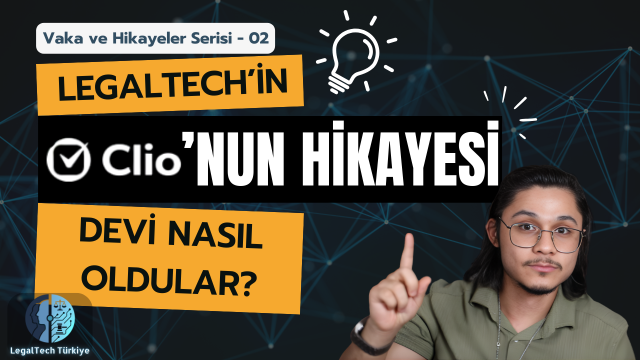 Clio’nun Hikayesi – Hukukun Apple’ı Nasıl Oldular?