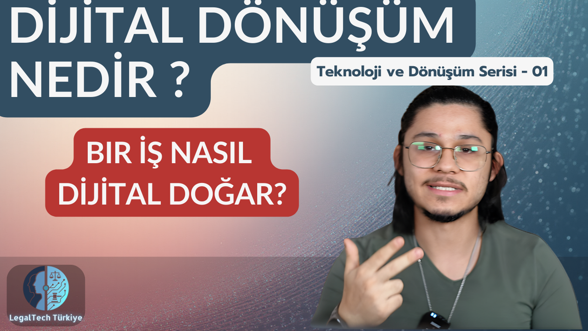 Dijital Dönüşüm Nedir? Bir İş Nasıl Dijital Doğar?