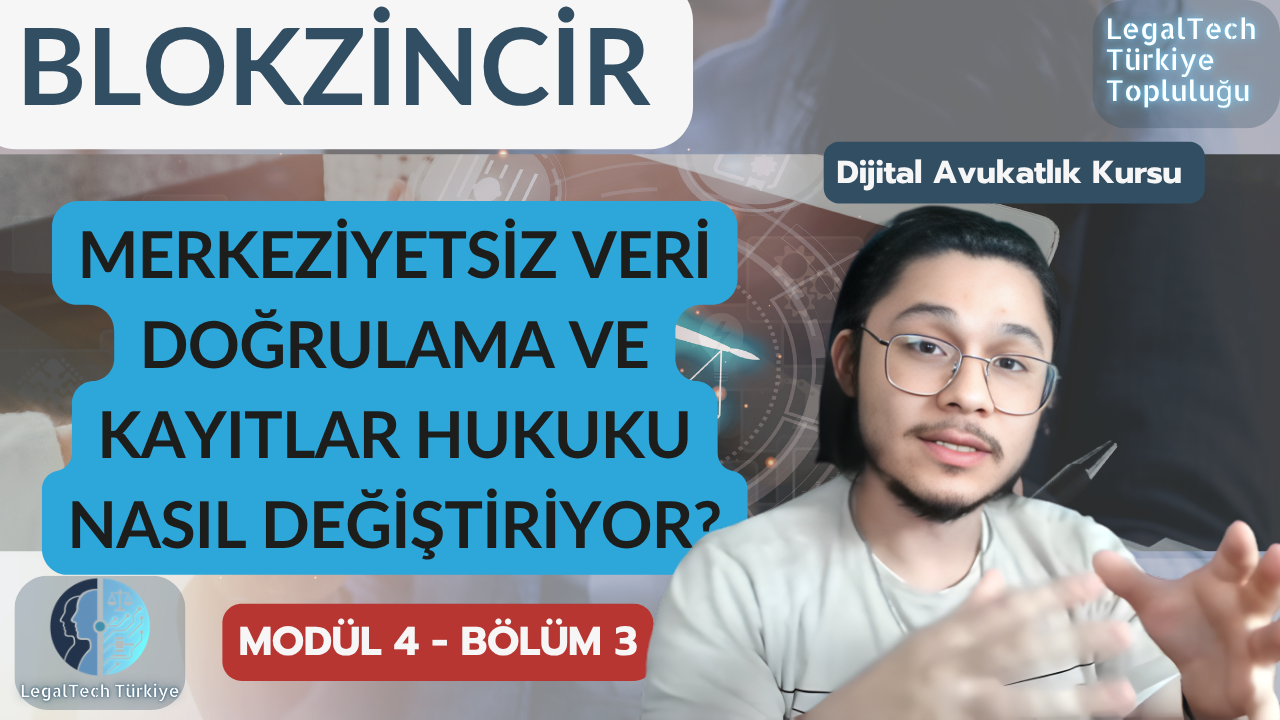 Blokzincir (M4/B3) | Dijital Avukatlık Kursu
