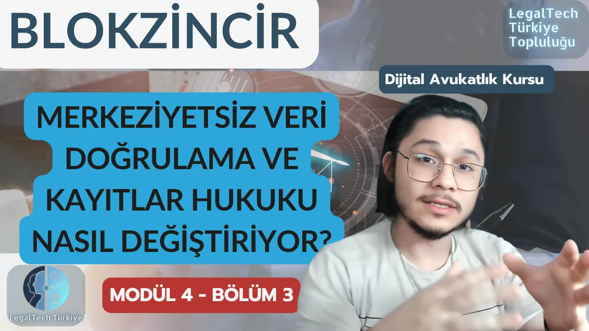 Blokzincir (M4/B3) | Dijital Avukatlık Kursu